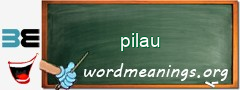 WordMeaning blackboard for pilau